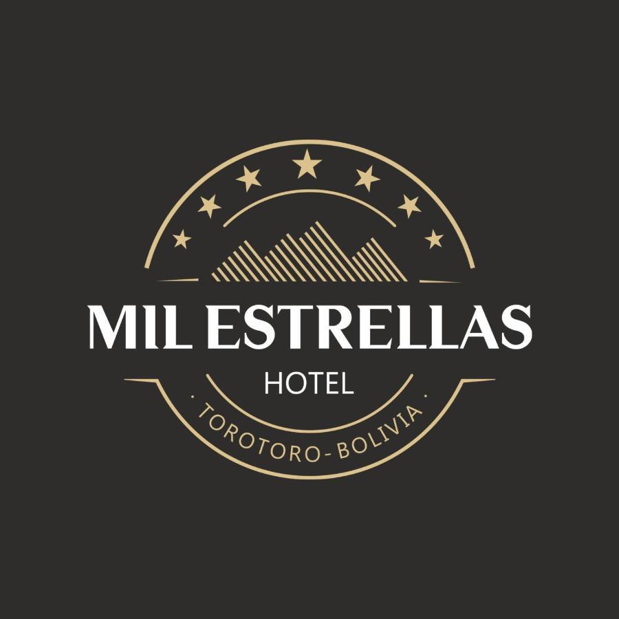 Hotel Mil Estrellas-Torotoro Potosí Extérieur photo